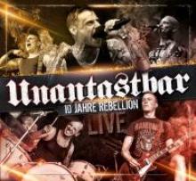 UNANTASTBAR  - 3xCD 10 JAHRE REBELLION-LIVE