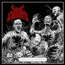 SOUL GRINDER  - CD CHRONICLES OF DECAY