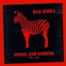 RED ZEBRA  - CD SONGS AND STRIPES