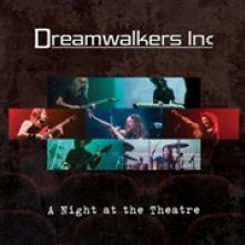 DREAMWALKERS INC  - CD NIGHT AT THE THEATRE