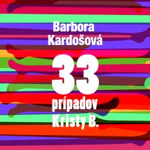  KARDOSOVA B. / 33 PRIPADOV KRISTY B / CITA PORUBJAKOVA ZUZANA (MP3-CD) - suprshop.cz