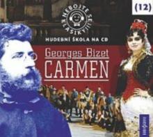 VARIOUS  - CD BIZET: NEBOJTE SE KLASIKY! (12) CARME