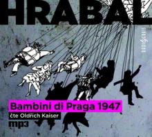  HRABAL: BAMBINI DI PRAGA 1947 (MP3-CD - suprshop.cz