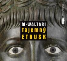 VARIOUS  - CD WALTARI: TAJEMNY ETRUSK (MP3-CD)