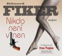  FIKER: NIKDO NENI VINEN - suprshop.cz