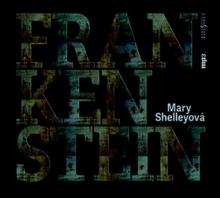 HLAVICA LUKAS TABORSKY MIROSL  - CD SHELLEYOVA: FRANKENSTEIN (MP3-CD)