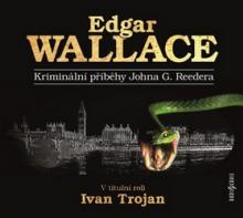 TROJAN IVAN A DALSI  - CD WALLACE: KRIMINALNI PRIBEHY JOHNA G.