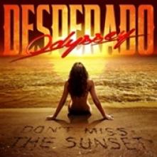 ODYSSEY DESPERADO  - CD DON'T MISS THE SUNSET