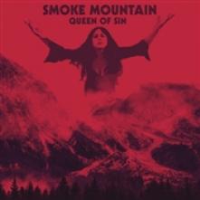 SMOKE MOUNTAIN  - CD QUEEN OF SIN
