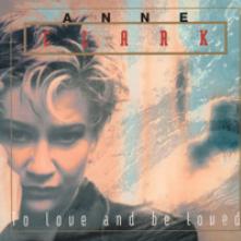 CLARK ANNE  - CD TO LOVE AND BE LOVED