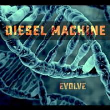 DIESEL MACHINE  - CD EVOLVE