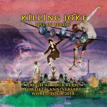 KILLING JOKE  - 3xVINYL LIVE IN BERL..