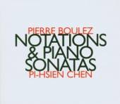 CHEN PI-HSIEN  - CD NOTATIONS 1-12 & PIANO SONATAS 1-3