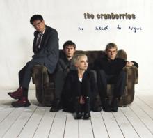 CRANBERRIES  - 2xCD NO NEED TO ARGUE [DELUXE]