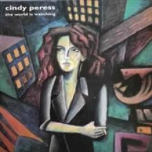PERESS CINDY  - VINYL WORLD IS WATCHING [VINYL]