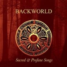 BACKWORLD  - CD SACRED & PROFANE SONGS