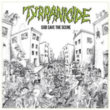 TYRRANICIDE  - 2xCD GOD SAVE THE.. [DELUXE]