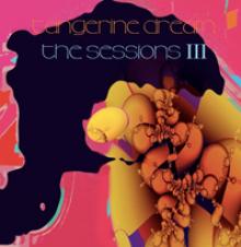 TANGERINE DREAM  - 2xVINYL SESSIONS III [VINYL]