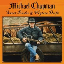 CHAPMAN MICHAEL  - 2xCD SWEET POWDER + WRYTREE DRIFT