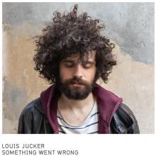 LOUIS JUCKER  - CD SOMETHING WENT WRONG