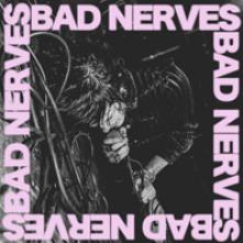 BAD NERVES  - VINYL BAD NERVES [VINYL]