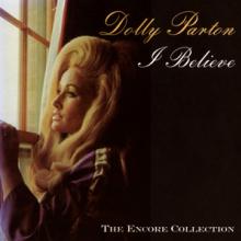 PARTON DOLLY  - CD I BELIEVE