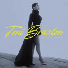 BRAXTON TONI  - CD SPELL MY NAME