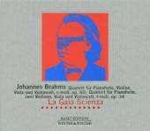 BRAHMS JOHANNES: QUARTETT AND ..  - CD LA GAIA SCIENZA