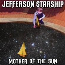 JEFFERSON STARSHIP  - CD MOTHER OF THE SUN [DIGI]