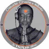 CHALLE CLAUDE  - 2xCD JE NOUS AIME