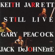 JARRETT KEITH TRIO  - 2xVINYL STILL LIVE LP [VINYL]