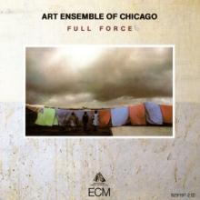 ART ENSEMBLE OF CHICAGO  - CD FULL FORCE