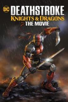 DEATHSTROKE  - DVD KNIGHTS & DRAGONS