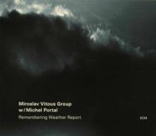 VITOUS MIROSLAV  - CD REMEMBERING WEATHER REPORT
