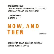 MADERNA BRUNO/BERIO LUCIANO  - CD NOW AND THAN