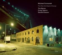 FORMANEK MICHAEL  - CD THE RUB & SPARE CHANGE