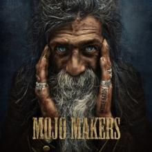 MOJO MAKERS  - CD DEVILS HANDS