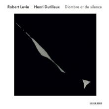 DUTILLEUX HENRI  - CD D'OMBRE ET DE SILENCE