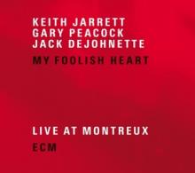  MY FOOLISH HEART: LIVE AT MONTREUX 2001 - supershop.sk