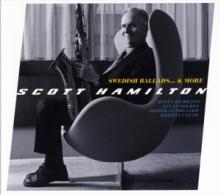 HAMILTON SCOTT  - CD SWEDISH BALLADS... & MORE