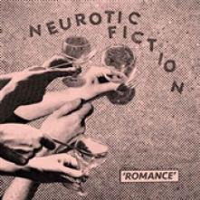 NEUROTIC FICTION  - SI ROMANCE /7
