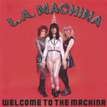 L.A. MACHINA  - SI WELCOME TO THE MACHINA /7