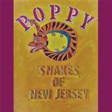 POPPY  - CD SNAKES OF NEW JERSEY