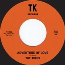TURKS  - SI ADVENTURE OF LOVE /7