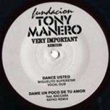 FUNDACION TONY MANERO  - SI VERY IMPORTANT REMIXES /7