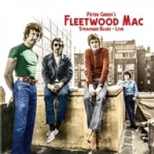 GREENS PETER FLEETWOOD MAC  - 4xCD STRANGER BLUES-LIVE