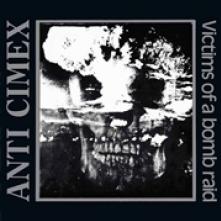 ANTI CIMEX  - 3xCD VICTIMS OF A BOMB RAID