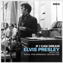 PRESLEY ELVIS  - VINYL IF I CAN DREAM: ELVIS.. [VINYL]