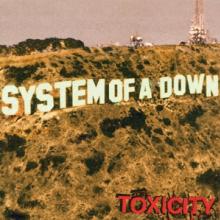 SYSTEM OF A DOWN  - VINYL TOXICITY [VINYL]