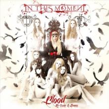 IN THIS MOMENT  - CD BLOOD (RE-ISSUE + BONUS)